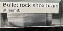 Bullet rock shox brain